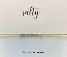 Load image into Gallery viewer, Salty Bracelet