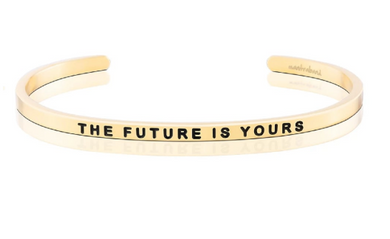 The Future Is Yours Bracelet - Gold