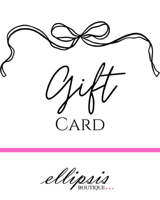 Ellipsis Boutique Gift Card