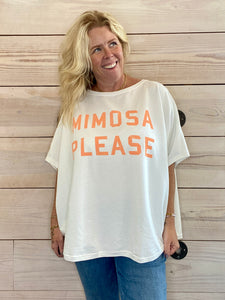 Mimosa Please One Size Sweatshirt