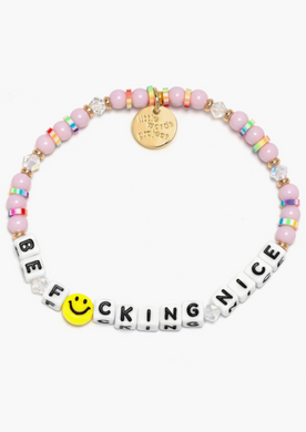 Be F*cking Nice - Pink Sparkles - Little Words Project Bracelets