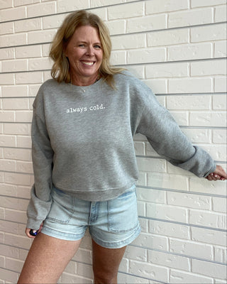 Always Cold Graphic Fleece Pullover
