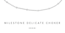 Load image into Gallery viewer, Milestone Delicate Choker